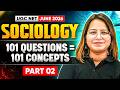 UGC NET Sociology June 2026 | 101 Questions = 101 Concepts (Part 2) | UGC NET Sociology Classes