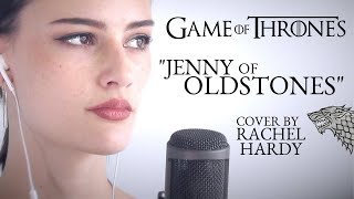 Video thumbnail of "Jenny of Oldstones - Game of Thrones Season 8 / Florence + the Machine - Cover by Rachel Hardy"