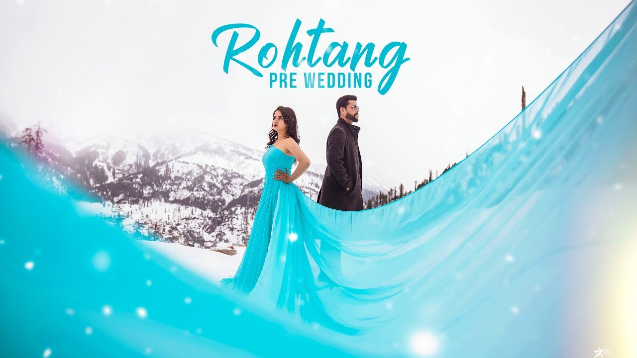 Pehli Dafa | Kamal & Suhani | Indian Destination Pre Wedding Manali Rohtang