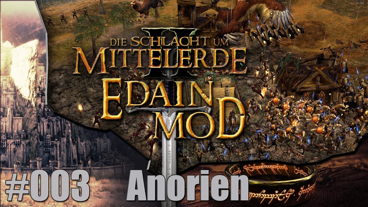Schlacht Um Mittelerde 2 Edain Mod Installieren Schlacht um Mittelerde II (Edain Mod) #003 / Unheiliges Bündnis