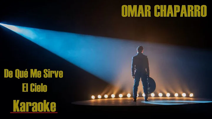 De Qu Me Sirve El Cielo Karaoke  - Omar Chaparro | Csar Briseo