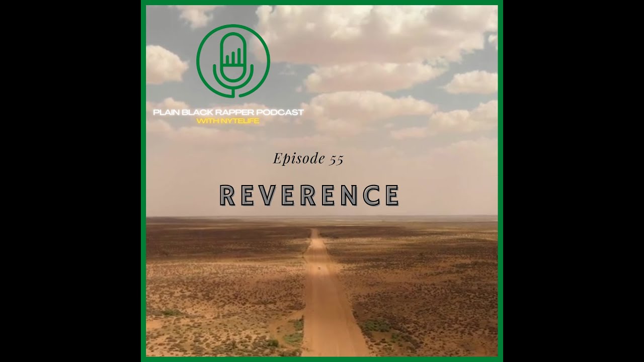 Plain Black Rapper Podcast Ep. 55