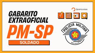 PMSP: Gabarito Extraoficial (Soldado) | Veja a correção ao vivo!