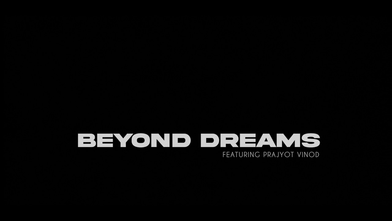 Beyond Dreams