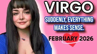 VIRGO ♍️ Suddenly, Everything Makes Sense. 😵‍💫 | FEBRUARY 2026