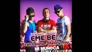 EME - BE - Mi Muñeca (Claster Dj) ITALO DANCE 202O