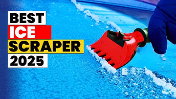 The 6 Best Ice Scraper 2025 | Heavy Duty Snow Brush for Winter Cars