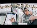 COLLEGE DAY IN MY LIFE | online classes, to-do lists, digital note taking & more