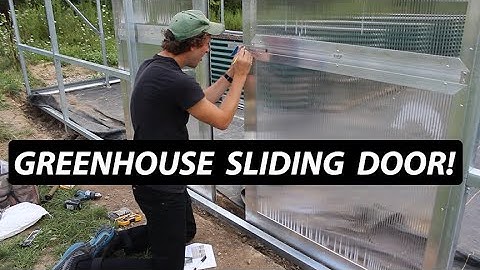 Installing Double Sliding Doors on a Greenhouse, High Tunnel, or Hoop House