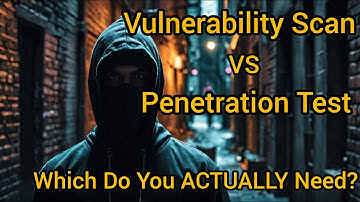 Vulnerability Assessment vs. Penetration Testing: What