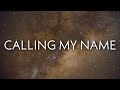 Drake - Calling My Name (Lyrics)