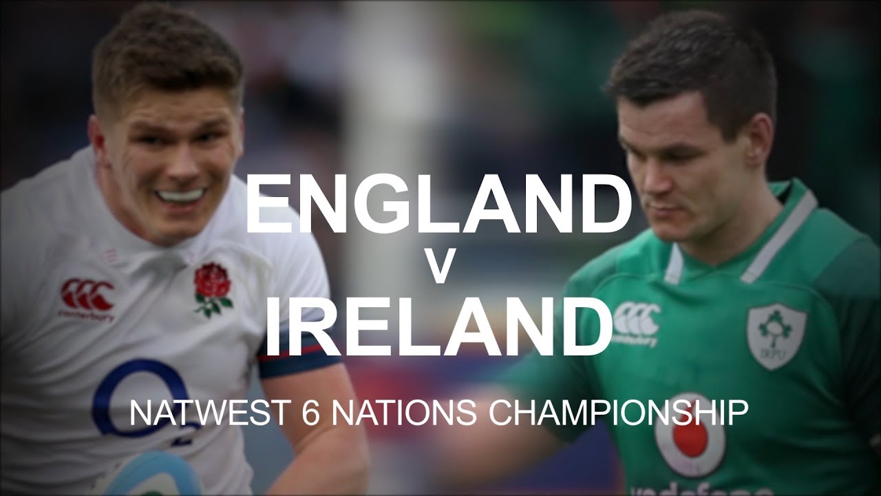 England v Ireland Six Nations Match Preview YouTube
