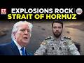 US-Iran Conflict Escalates As America Hits Missile Sites Near Strategic Hormuz Strait | World News
