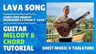 How to play Lava Song from Disney & Pixar’s Lava on Guitar - Chord & Melody Tutorial Tabs