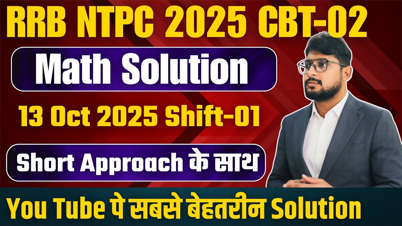 RRB NTPC 2025🔥 CBT-02 13 Oct Shift-1 | Full Maths Paper Solution | 100% Solved by Sudhir Sir