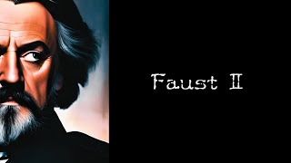 Faust Part II, by Johann Wolfgang von Goethe.｜Full audiobook｜English｜Novel｜