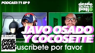 Javo Osado | Cocosette Lgbtti | Osmel Sousa | El Show De Angel David Sardi T1 Ep 9