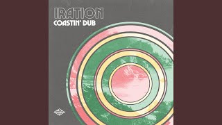 Video thumbnail of "Iration - Coastin' (Stoney Eye Studios Dub Remix)"