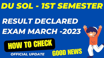 SOL 1st Semester Result Declared 2023 Exam Good News | DU SOL First Semester REsult Declared 2023