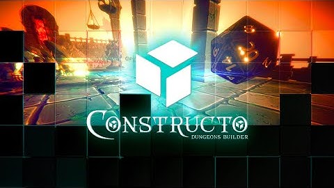 Kickstarter release trailer | Constructo - Dungeons Builder