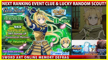 Next Ranking Event Preview & Gale Blade Alice Rate Up... Lucky Scout? (SAOMD Memory Defrag)