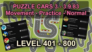 #FYP PUZZLE CARS 3 3.9.83 (Movement - Practice - Normal) level 401 - 800 screenshot 1