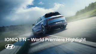 Hyundai N｜The All-New Ioniq 5 N｜Highlights
