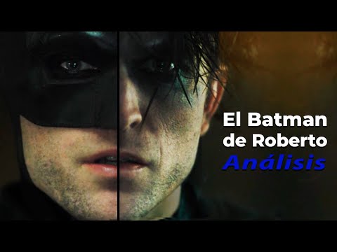 ¿El mejor Batman de todos los tiempos? | Análisis The Batman (2022)