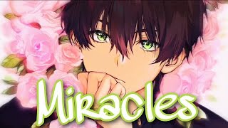 「Nightcore」↬  Miracles - (Lyrics)