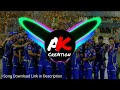 Ipl 2019 dj song remix  ak creation