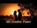 Mc kresha  poem lyrics