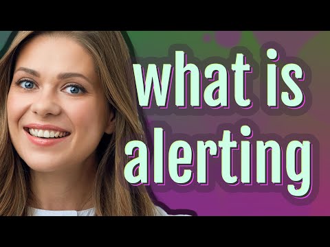 Alerting | meaning