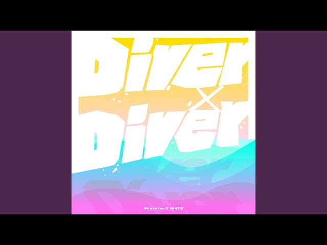 MonsterZ MATE - Diver x Diver