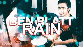 BEN PLATT - RAIN (DRUM COVER)