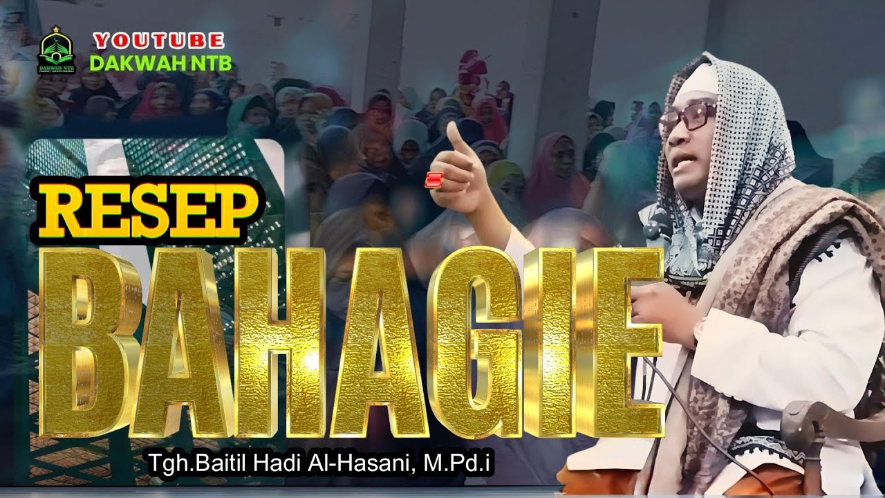 TGS - Tuan Guru Syaer ♦️ Inilah Isteri yang di rindungan surga @dakwahntb