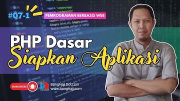 WEB #07.1 - Instal Web Server dan Aplikasi Pendukung untuk Belajar PHP Dasar