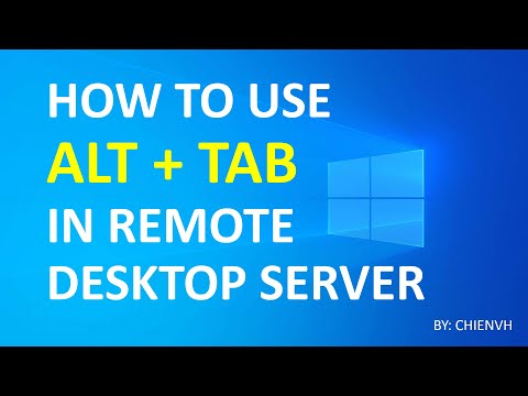 रिमोट डेस्कटॉप विंडोज़ में Alt+Tab का उपयोग कैसे करें?