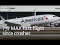 Boeing 737 Max returns to the skies