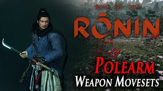 Rise of the Ronin - Weapon movesets (Polearm)