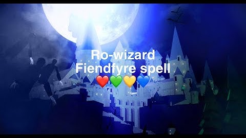 RO-WIZARD FIENDFYRE SPELL LOCATION
