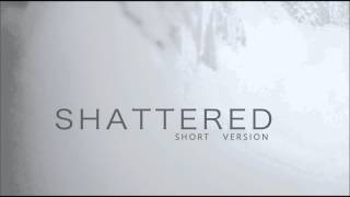 Trading Yesterday - Shattered (HQ short version)