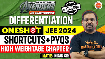 Differentiation - ONE SHOT | Shortcuts | PYQS | Calculus | JEE 2024 | JEE 2025 | Maths | Kiran Sir