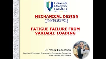 Mechanical Design : Fatigue Failure_Part 2