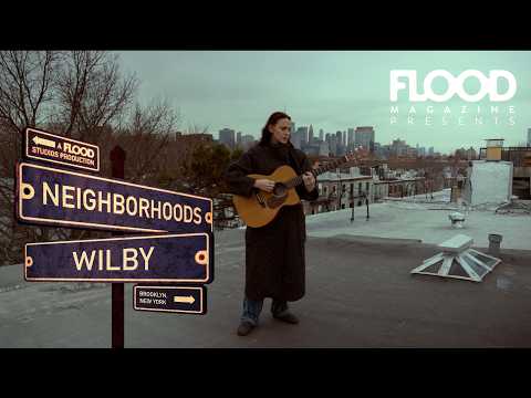 Wilby —"Body" | Neighborhoods (Live in Brooklyn, NY)