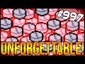 UNFORGETTABLE! - The Binding Of Isaac: Afterbirth+ #997