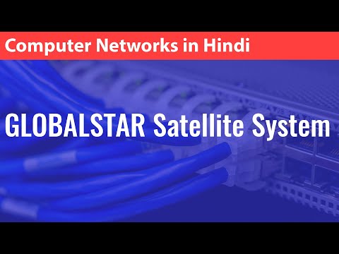 GLOBALSTAR Satellite System | Computer Networks