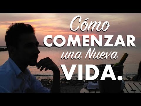 Video: Cómo Comenzar Una Nueva Vida Después De 30 Años: Los Secretos Del Cambio