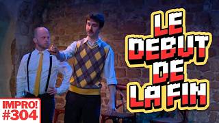 Impro Le Début De La Fin Spectacle Complet