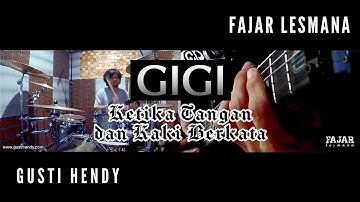 #GuitarXDrum | Ketika Tangan dan Kaki Berkata (GIGI Version) | ft. Gusti Hendy | Fajar Lesmana