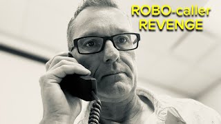 ROBO-CALLER REVENGE (recording)